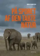 På sporet af den tabte natur