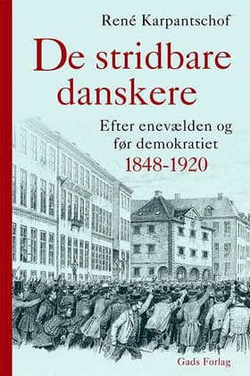 De stridbare danskere af René Karpantschof
