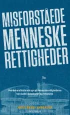 Misforståede menneskerettigheder