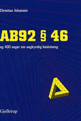 AB92 §46 og 400 sager om sagkyndig beslutning af Christian Johansen