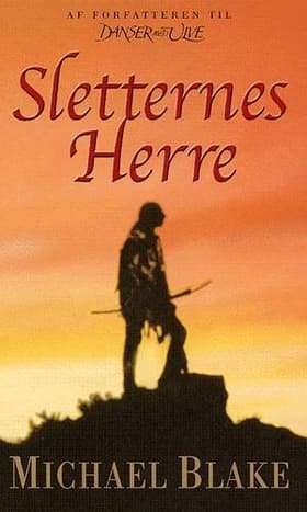 Sletternes herre af Michael Blake
