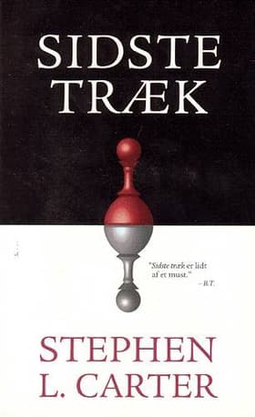 Sidste træk af Stephen L. Carter