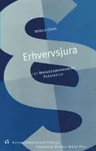 Erhvervsjura - i et markedsøkonomisk perspektiv