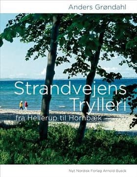 Strandvejens trylleri af Anders Grøndahl