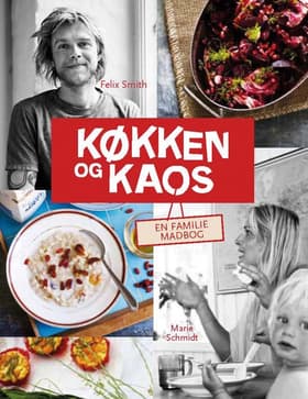 Køkken & kaos af Marie Schmidt