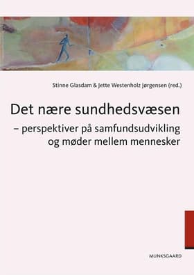 Det nære sundhedsvæsen af Bent Greve