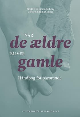 Når de ældre bliver gamle af Merete Rømer Engel