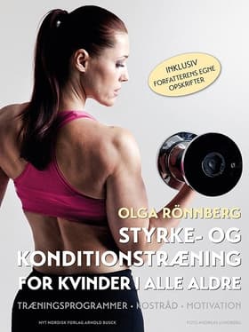 Styrke- og konditionstræning for kvinder i alle aldre af Olga Rönnberg
