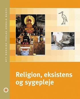 Religion, eksistens og sygepleje af Tim Jensen
