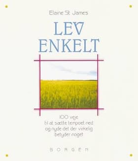 Lev enkelt af Elaine St. James