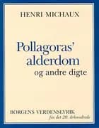 Pollagoras´ alderdom og andre