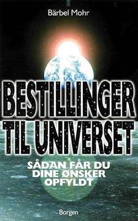 Bestillinger til universet af Bärbel Mohr
