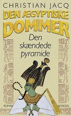 Den skændede pyramide af Christian Jacq