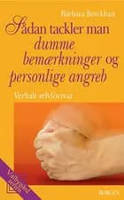 Sådan tackler man dumme bemærkninger og personlige angreb