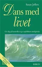 Dans med livet
