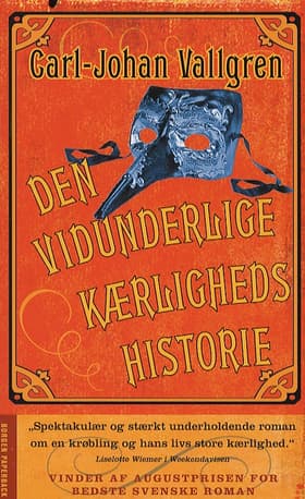 Den vidunderlige kærligheds historie af Carl-Johan Vallgren