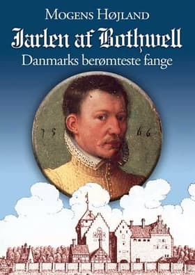 Jarlen af Bothwell af Mogens Højland