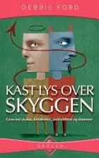 Kast lys over skyggen
