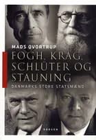 Fogh, Krag, Schlüter og Stauning