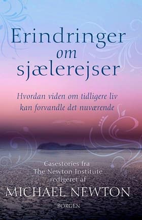 Erindringer om sjælerejser af Michael Newton