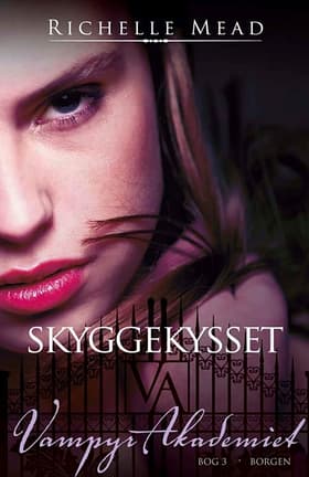 Skyggekysset af Richelle Mead