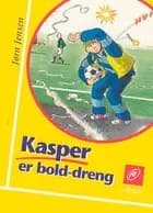 Kasper er bolddreng