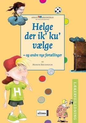 Helge der ik' ku' vælge - og andre nye fortællinger af Merete Brudholm