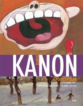 Kanon i folkeskolen - dansk 1.-3.kl. Bog 2 af Leif Olsen