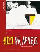 Tid til dansk i overbygningen, Helt på afveje, Elevbog/Web