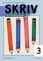 Skriv 3, Få styr på dine tekster
