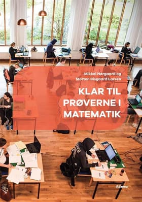 Klar til prøverne i matematik af Morten Bisgaard Larsen