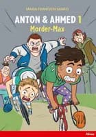Anton og Ahmed 1, Morder Max, Rød Læseklub