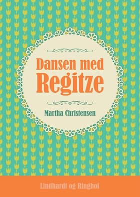 Dansen med Regitze af Martha Christensen