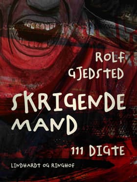 Skrigende mand af Rolf Gjedsted