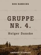 Gruppe Nr. 4. Holger Danske