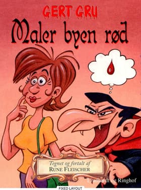 Gert Gru maler byen rød af Rune Fleischer