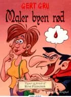 Gert Gru - Maler byen rød
