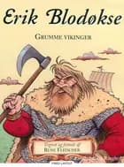 Erik Blodøkse - Grumme vikinger