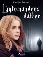 Lygtemandens datter