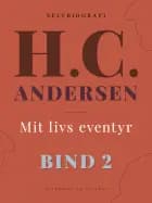 Mit livs eventyr. Bind 2