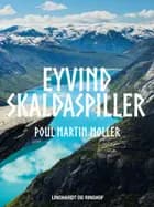 Eyvind Skaldaspiller