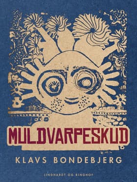 Muldvarpeskud af Klavs Bondebjerg