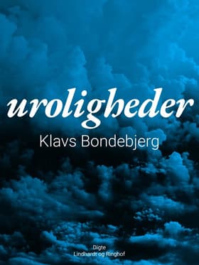 Uroligheder af Klavs Bondebjerg
