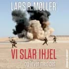 Vi slår ihjel og lever med det