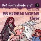 Det fortryllede slot 9: Enhjørningens tårer