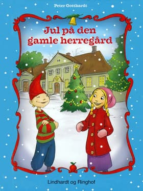 Jul på den gamle herregård af Peter Gotthardt