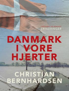 Danmark i vore hjerter af Christian Bernhardsen