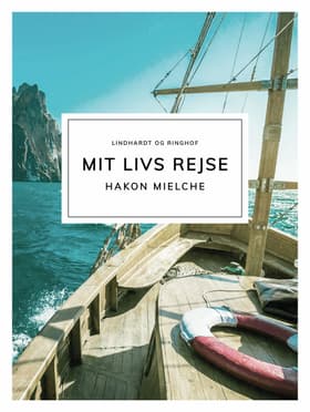 Mit livs rejse af Hakon Mielche