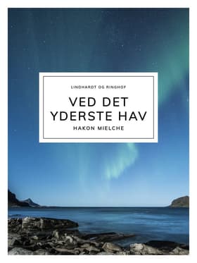 Ved det yderste hav af Hakon Mielche