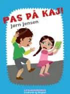 Pas på Kaj!